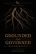 Grounded and Governed: Who You Are Before What You Do