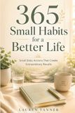 365 Bad Cat Press 365 Small Habits for a Better Life
