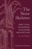 The Mare Nostrum Group B.V. The Stone Skeleton: Structural Engineering of Masonry Architecture