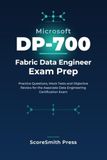 Microsoft DP-700 Fabric Data Engineer Exam Prep