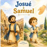 Josué Independently Published Histoire Biblique Revisitée- Josué à Samuel Paperback