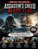 Unofficial Assassin's Creed Black Flag Resynced: Unofficial Game Guide 2026