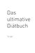 Das ultimative Diätbuch: Hunger