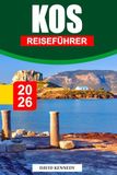KOS REISEFÜHRER 2026
