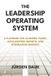 The Leadership Operating System Paperback