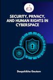 Security, Privacy, and Human Rights in Cyberspace