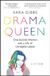 Drama Headline Book Publishing Drama Queen: One Autistic Woman and a Life of Unhelpful Labels