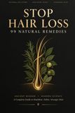 Arrêt de la chute des cheveux : 99 remèdes naturels