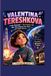 VALENTINA TERESHKOVA: A Kids’ Biography The Fearless Girl Who Flew Beyond the Stars and Made History