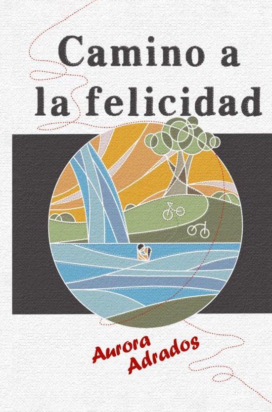 CAMINO Bookmundo CAMINO A LA FELICIDAD