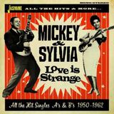 Music&Words Mickey & Sylvia - Love Is Strange. All The Hit Singles As & Bs 50-62 (2 CD)