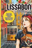 Kurz mal weg nach Lissabon - Reisetagebuch für deinen Urlaub: Tagebuch, Reisespiele, Rätsel, Wissenswertes - Extra für Kids und Teens
