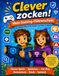 Clever zocken!: Mein Gaming-Führerschein – Das Mitmachbuch für Kinder von 8 bis 12 Jahren über Online-Spiele, Spielchats, Fair Play, Datenschutz, Käufe und gesunde Spielzeit