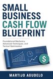 Small Business Cash Flow Blueprint