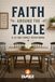 Faith Around the Table: A 15 Day Family Devotional