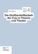 Die wbg academic Die (Un)Darstellbarkeit der Frau in Theorie und Theater
