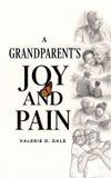 A Spines A Grandparent's Joy and Pain Hardcover