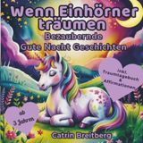 Wenn Einhörner träumen