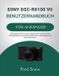 Sony Dsc-Rx100 VII Benutzerhandbuch Für Anfänger