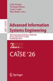 Advanced Springer Nature Advanced Information Systems Engineering: 38th International Conference, CAiSE 2026, Verona, Italy, June 8–12, 2026, Proceedings, Part II: 16559
