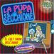 La Pupa E il Secchione - La Pupa E Il Secchione