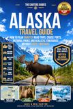 ALASKA TRAVEL GUIDE