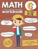 Math Independently Published Math Workbook Grade 6 (Ages 11-12)