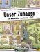 Unser Zuhause: Eine Wimmelbilder-Geschichte. Vierfarbiges Pappbilderbuch