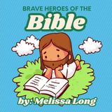 Brave Libri GmbH Brave Heroes of the Bible Paperback
