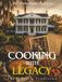 Cooking Lorick Cooking with Legacy: The Lorick Tradition