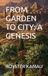 FROM GARDEN TO CITY: A GENESIS