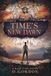 Time's New Dawn: A Dark Time Novel