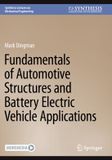 Fundamentals Springer Fundamentals of Automotive Structures and Battery Electric Vehicle Applications