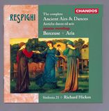 PIAS Nederland Chandos Records Sinfonia 21 - Respighi: Ancient Airs & Dances (CD)