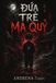 ANDRENA Tuan ĐỨa TrẺ Ma QuỶ Paperback