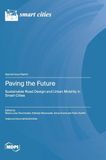 Paving the Future: Sustainable Road Design and Urban Mobility in Smart Cities