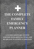 THE COMPLETE FAMILY EMERGENCY ORGANIZER: A Guided Planner for Everyday Emergencies, Legal Authorization, Legacy and End-of-Life Wishes (BLACK COVER)