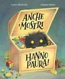 Anche Emme Edizioni Anche i mostri hanno paura! Hardcover