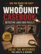 The Whodunit Casebook: Detective Logic Grid Puzzles