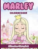 Marley Coloring Book: Affirmations Coloring Book, A Creative Journey of Positive Empowerments