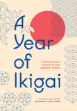 A Rock Point A Year of Ikigai Hardcover