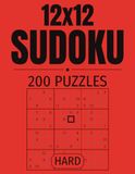 12×12 Sudoku Puzzle Book: 200 Hard 12×12 Sudoku Puzzles
