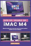 GUÍA iMac M4 GUÍA DEL USUARIO