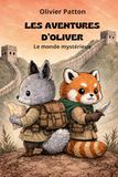 Les aventures d'Oliver: Le monde mystérieux
