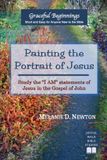 Painting Bol Painting the Portrait of Jesus: Study the "I Am" statements of Jesus in the gospel of John