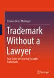 Trademark Springer Nature Trademark Without a Lawyer Paperback