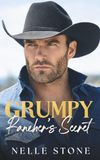 Grumpy Rancher's Secret: An Off-Limits Boss & His Brother's Ex Romance