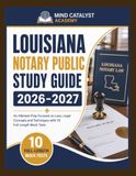 LOUISIANA NOTARY PUBLIC STUDY GUIDE 2026-2027