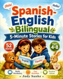 Spanish-English Bilingual 5-Minute Stories for Kids