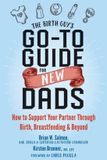 The Hachette Ireland The Birth Guy's Go-To Guide for New Dads